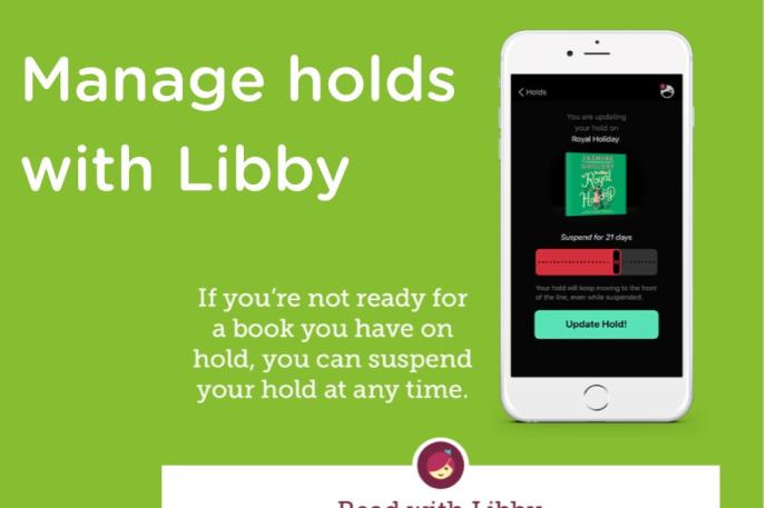 Manage holds with Libby Manage holds with Libby