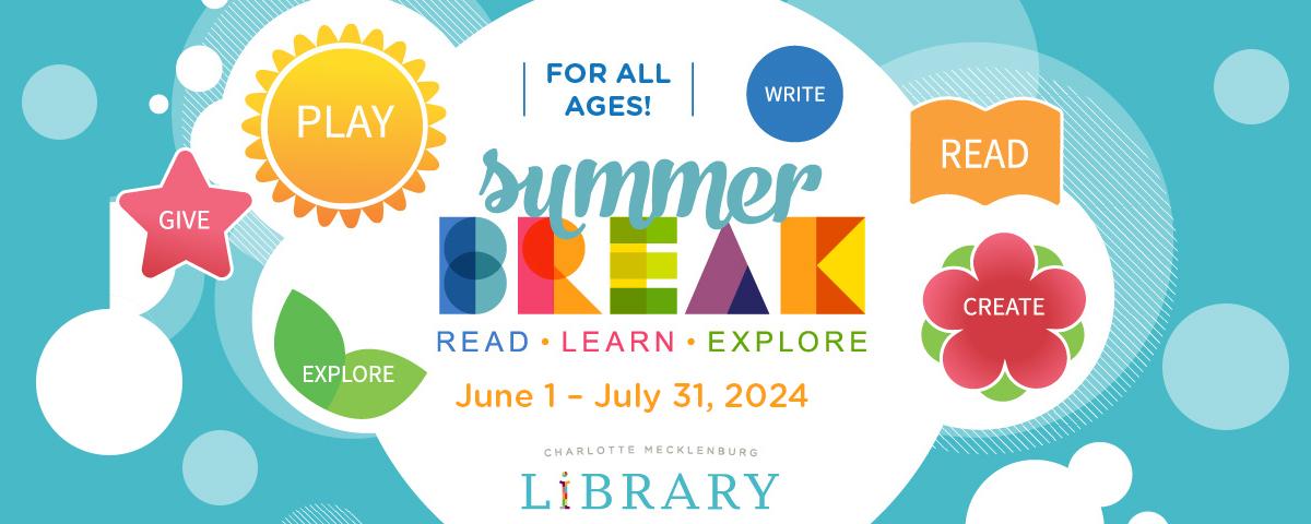 summer break read learn explore june 1 through july 31, 2024. Register today