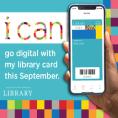 Access a world of possibilities this September during Library Card Sign-up Month